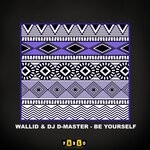 cover: Dj D-master|Wallid - Be Yourself