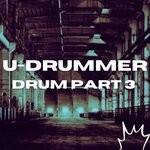 cover: U-drummer - Drum Part 3