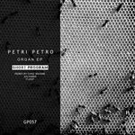 cover: Petri Petro - Organ EP