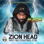 cover: Zion Head - Why We Fighting For