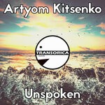 cover: Artyom Kitsenko - Unspoken