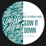 cover: Deej Of Kooley High - Slow It Down