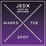 cover: Jedx - Can't Do Anything