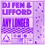 cover: Dj Fen|Lifford - Any Longer