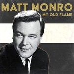 cover: Matt Monro - My Old Flame