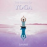 cover: Various - Lifeart, The Sound Of Yoga# 2 Mantras