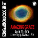 cover: Coco Street|Eddie Amador - Amazing Grace (Eddie Amador's Exceedingly Abundant Mix)