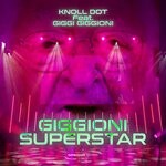 cover: Giggi Giggioni|Knoll Dot - Giggioni Superstar