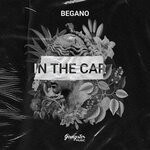 cover: Begano - In The Car