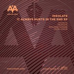 cover: Insolate - It Always Hurts In The End