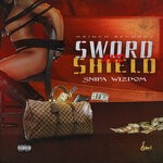 cover: Snipa Wizdom - Sword And Shield