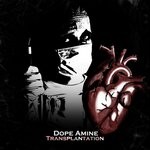 cover: Dope Amine - Transplantation