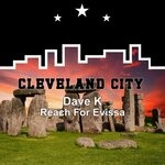 cover: Dave K - Reach For Evissa