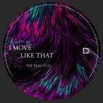 cover: The Real Duo - I Move Like That (Original Mix)