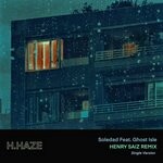 cover: Ghost Isle|H.haze - Soledad Feat. Ghost Isle (Henry Saiz Remix)