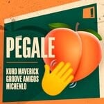 cover: Groove Amigos|Kurd Maverick|Michenlo - Pegale (Radio Edit)