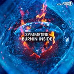 cover: Symmetrik - Burnin Inside