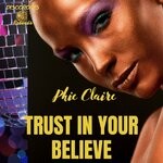 cover: Phie Claire - Trust In Your Believe