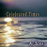 cover: At Sofa - Celebrated Times