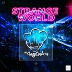 cover: The Crazycookerz - Strange World