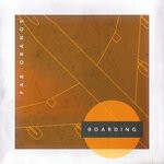 cover: Far Orange - Boarding