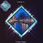 cover: Ludwig G - Friday Night