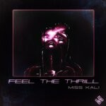 cover: Miss Kali - Feel The Thrill