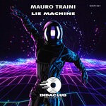 cover: Mauro Traini - Lie Machine