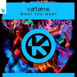 cover: Cotone - What You Want