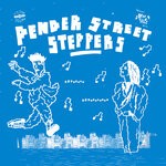 cover: Pender Street Steppers - Pender Street Steppers