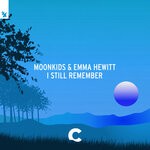 cover: Moonkids|Emma Hewitt - I Still Remember