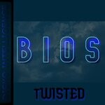 cover: Twisted - Bios