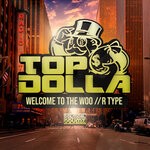 cover: Top Dolla - Welcome To The Woo