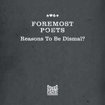 cover: Foremost Poets - Reasons To Be Dismal?