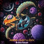 cover: Oxiv|Rising Dust - Broken Robots