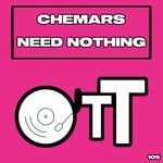 cover: Chemars - Need Nothing