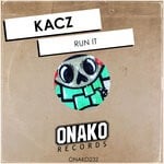 cover: Kacz - Run It