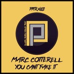 cover: Marc Cotterell - You Can't Fake It