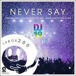 cover: Dj 19 - Never Say