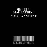 cover: Mkhulu Mahlathini - Masopa Ancient