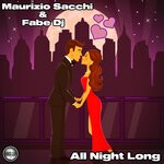 cover: Fabe Dj|Maurizio Sacchi - All Night Long