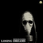 cover: Nexxun Dorma - Losing Dreams