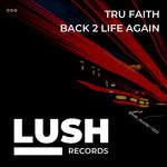 cover: Tru Faith - Back 2 Life Again