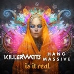 cover: Hang Massive|Killerwatts - Is It Real