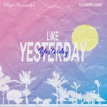 cover: Dhipa Pramudya - Like Yesterday