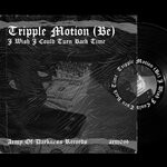 cover: Tripple Motion (be) - I Wish I Could Turn Back Time EP