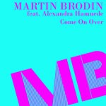 cover: Alexandra Hamnede|Martin Brodin - Come On Over