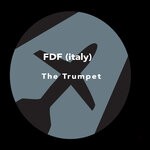 cover: Fdf (it)|Josh Feedblack|Maxi Dj - The Trumpet