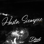 cover: Flo Dosh - Hasta Siempre (VIP Edit)