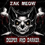 cover: Zak Meow - Deeper And Darker